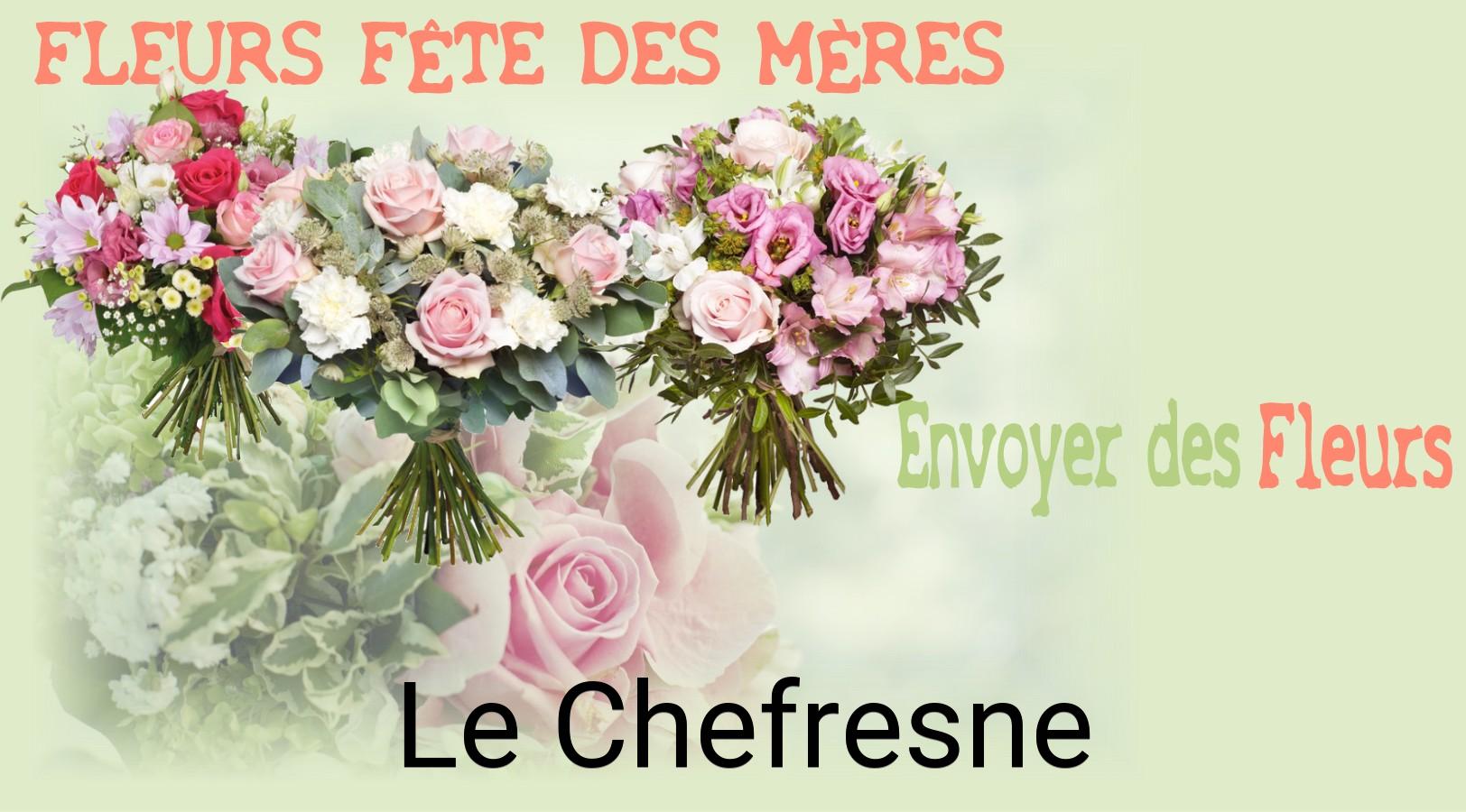 Bouquet de Fête des Mères livré à Le Chefresne
